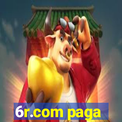 6r.com paga